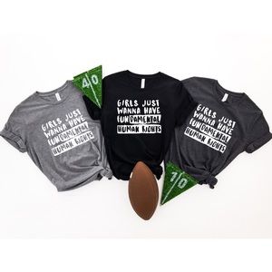 Girls just wanna have fundamental rights t-shirts
